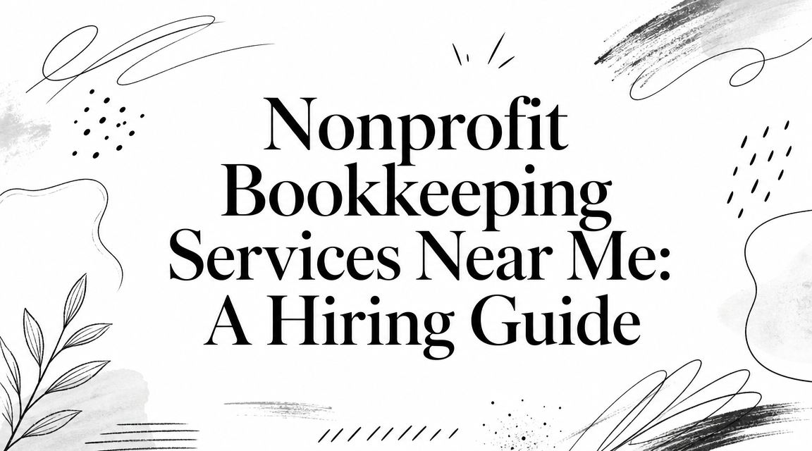 Banner announcing a hiring guide: Nonprofit bookkeeping services near me.