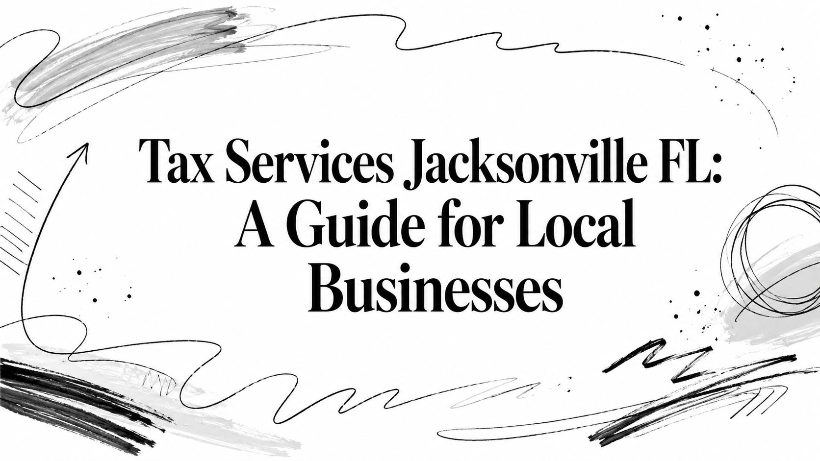 tax-services-jacksonville-fl-business-guide